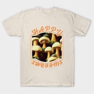 HAPPY SHROOMS T-Shirt